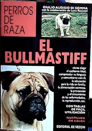 Immagine del venditore per El bullmastiff venduto da Librera La Candela