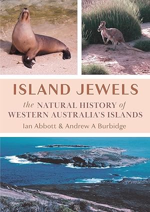 Image du vendeur pour Island Jewels: The Natural History Of Western Australia\ s Islands mis en vente par moluna