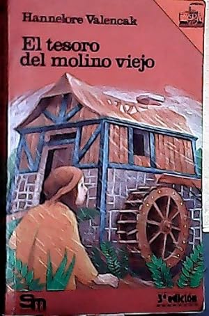 Seller image for El tesoro del molino viejo for sale by Librera La Candela