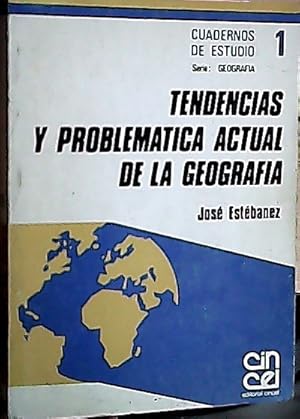 Imagen del vendedor de Tendencias y problemtica actual de la Geografa a la venta por Librera La Candela