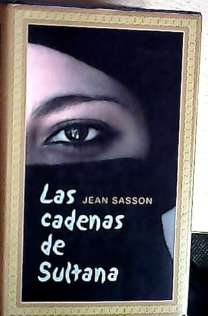Immagine del venditore per Las cadenas de Sultana venduto da Librera La Candela