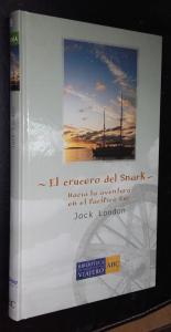 Seller image for El crucero del Snark. Hacia la aventura en el Pacfico Sur for sale by Librera La Candela