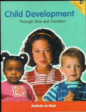 Image du vendeur pour Child Development: Through Time and Transition mis en vente par WeBuyBooks