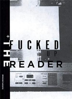 Bild des Verkufers fr The Fucked Up Reader zum Verkauf von WeBuyBooks