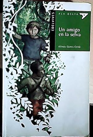 Imagen del vendedor de Un amigo en la selva a la venta por Librera La Candela