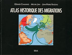 Bild des Verkufers fr Atlas historique des migrations zum Verkauf von Di Mano in Mano Soc. Coop