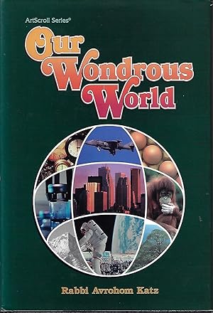 Our Wondrous World: Wonders Hidden Below the Surface (ArtScroll (Mesorah))