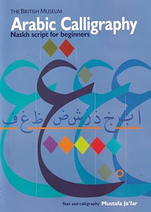 Imagen del vendedor de Arabic Calligraphy: Naskh Script for Beginners a la venta por Broadwater Books