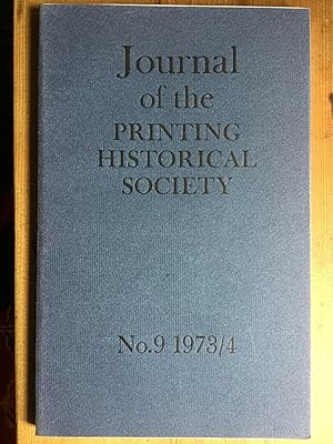 Journal of the Printing Historical Society. Number 9, 1973/4