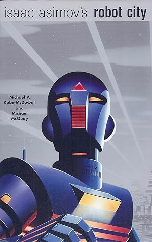Immagine del venditore per Isaac Asimov's Robot City Volume 1 and Book 2 venduto da Cider Creek Books