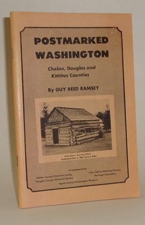 Imagen del vendedor de Postmarked Washington: Chelan, Douglas and Kittitas Counties a la venta por Azarat Books