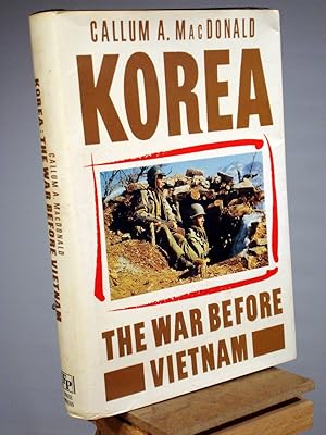 Seller image for Korea: The War Before Vietnam for sale by Henniker Book Farm and Gifts