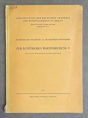 Seller image for Zur gyptischen Wortforschung V. Proben aus den Wrterbchern zu den medizinischen Texten for sale by Meretseger Books