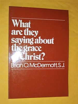 What Are They Saying About the Grace of Christ