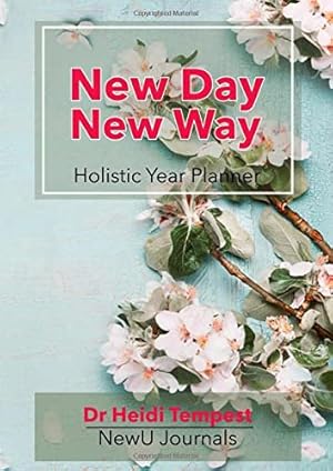 Bild des Verkufers fr Holistic Year Planner: New Day New Way zum Verkauf von WeBuyBooks