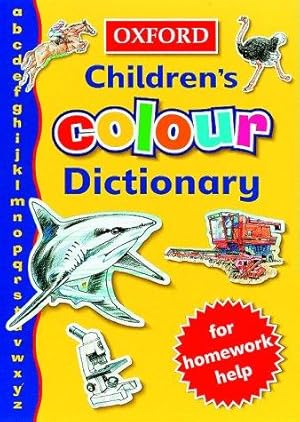 Imagen del vendedor de OXFORD COLOUR CHILDRENS DICTIONARY a la venta por WeBuyBooks