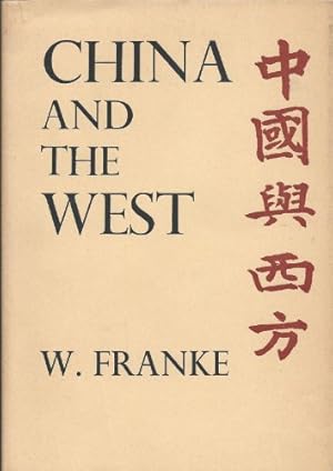 Imagen del vendedor de China and the West a la venta por WeBuyBooks