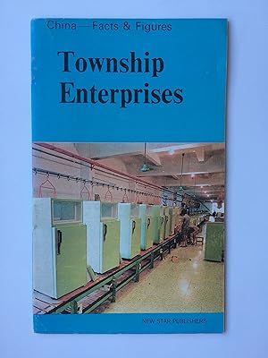 Township Enterprises. China - Facts and Figures