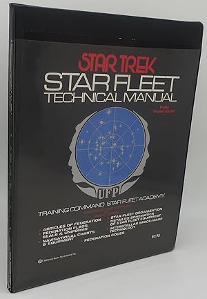 Bild des Verkufers fr STAR TREK STAR FLEET TECHNICAL MANUAL [Fully Illustrated] zum Verkauf von Booklegger's Fine Books ABAA