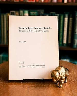 Bild des Verkufers fr Tuscarora Roots, Stems, and Particles; Towards a Dictionary of Tuscarora (Algonquian and Iroquoian Linguistics. Memoir, 3) zum Verkauf von BISON BOOKS - ABAC/ILAB