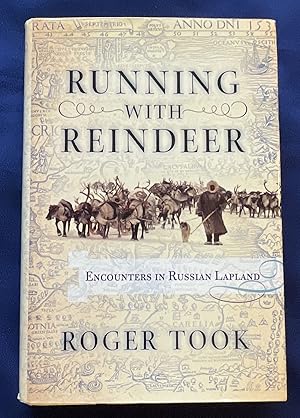 RUNNING WITH REINDEER; Encounters in Russian Lapland