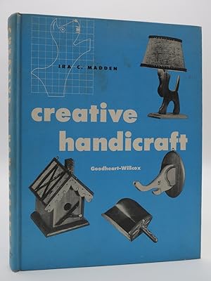 Seller image for CREATIVE HANDICRAFT Teaches Students to Think and Plan for sale by Sage Rare & Collectible Books, IOBA