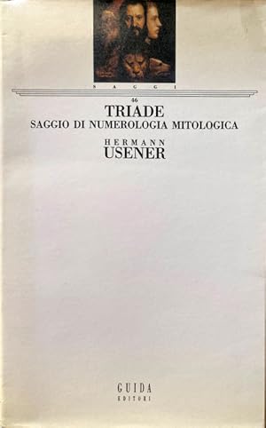 TRIADE. SAGGIO DI NUMEROLOGIA MITOLOGICA