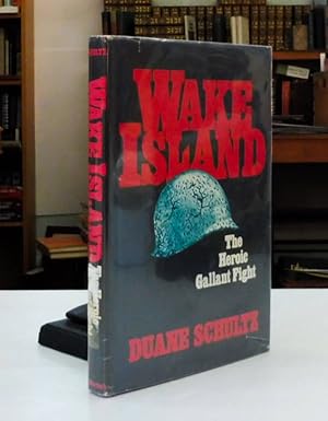 Seller image for Wake Island: The Heroic Gallant Fight for sale by Back Lane Books