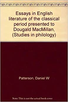 Bild des Verkufers fr Essays in English Literature of the Classical Period, Presented to Dougald MacMillan (Studies in Philology, Extra Series, Number 4, January 1967) zum Verkauf von Armadillo Books