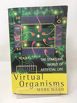 Seller image for Virtual Organisms: The Startling World of Artificial I for sale by Cambridge Recycled Books