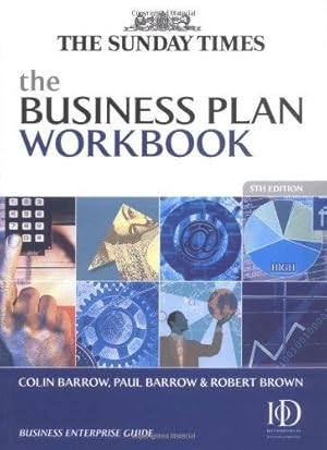 Seller image for The Business Plan Workbook: The Definitive Guide to Researching Writing up and Presenting a Winning Plan for sale by WeBuyBooks