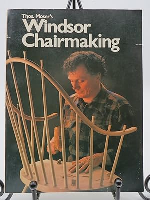 THOMAS MOSER'S WINDSOR CHAIRMAKING