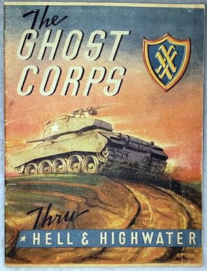 The Ghost Corps Thru Hell and High Water: A Short History of the XX Corps U.S. Army