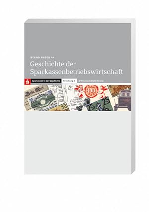 Imagen del vendedor de Geschichte der Sparkassenbetriebswirtschaft. (=Sparkassen in der Geschichte / Abteilung 3 / Forschung ; Bd. 21). a la venta por Antiquariat Thomas Haker GmbH & Co. KG