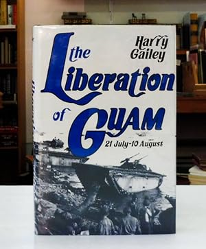 The Liberation of Guam, 21 July-10 August
