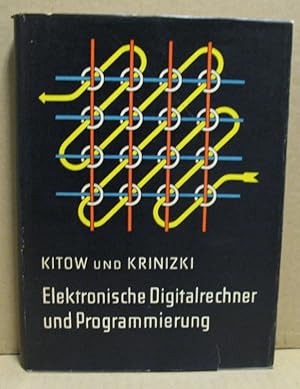 Elektronische Digitalrechner und Programmierung.