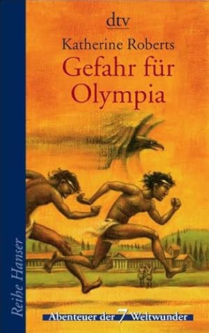 Bild des Verkufers fr Gefahr fr Olympia: Abenteuer der 7 Weltwunder zum Verkauf von Gabis Bcherlager