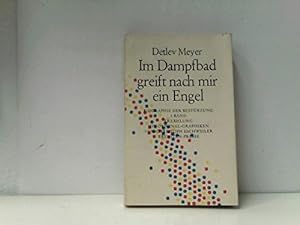 Seller image for Biographie der Bestrzung, Band 1: Im Dampfbad greift nach mir ein Engel for sale by Gabis Bcherlager