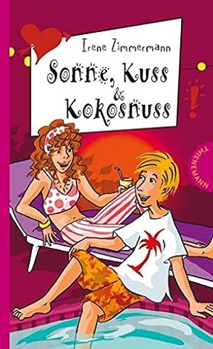 Seller image for Sonne, Kuss & Kokosnuss (Freche Mdchen - freche Bcher!) for sale by Gabis Bcherlager