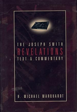 Bild des Verkufers fr The Joseph Smith Revelations: Text & Commentary zum Verkauf von Ken Sanders Rare Books, ABAA