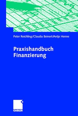 Seller image for Praxishandbuch Finanzierung. for sale by Antiquariat Thomas Haker GmbH & Co. KG