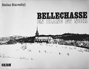 Immagine del venditore per Bellechasse en blanc et noir venduto da Librairie La fort des Livres