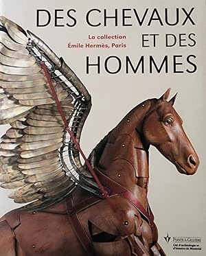 Des chevaux et des hommes. La collection Émile Hermès, Paris