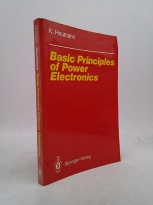 Bild des Verkufers fr Basic Principles of Power Electronics zum Verkauf von ThriftBooksVintage