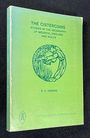 The Cistercians: Studies in the Geography of Medieval England and Wales. Studies and Texts #38.