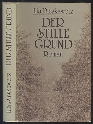 Imagen del vendedor de Der stille Grund. Roman. a la venta por Versandantiquariat Markus Schlereth