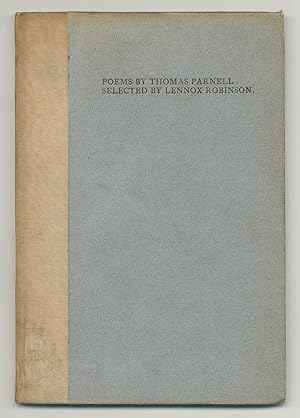 Bild des Verkufers fr Poems by Thomas Parnell. Selected by Lennox Robinson zum Verkauf von Between the Covers-Rare Books, Inc. ABAA