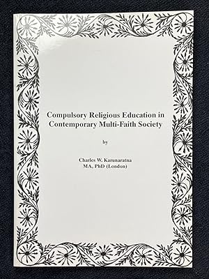 Compulsory Religious Education in Contemporary Multi-Faith Society.