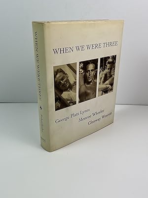 Seller image for When We Were Three: The Travel Albums of George Platt Lynes, Monroe Wheeler, and Glenway Wescott 1925-1935 for sale by Free Play Books