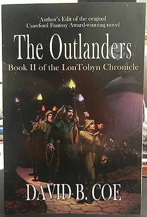 Seller image for The Outlanders (Lontobyn Chronicle) for sale by Red Feather Books